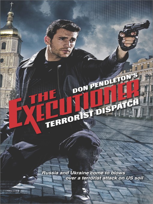 Title details for Terrorist Dispatch by Don Pendleton - Available